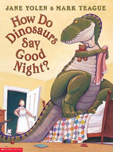How Do Dinosaurs Say Goodnight?  