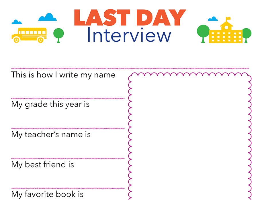 Last Day Of School Interview Questions
