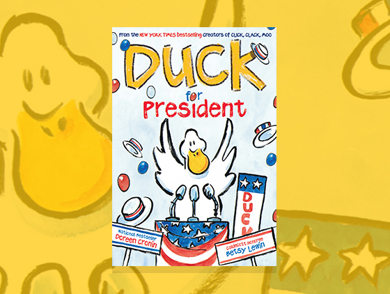 Duck For President Discussion Guide Scholastic