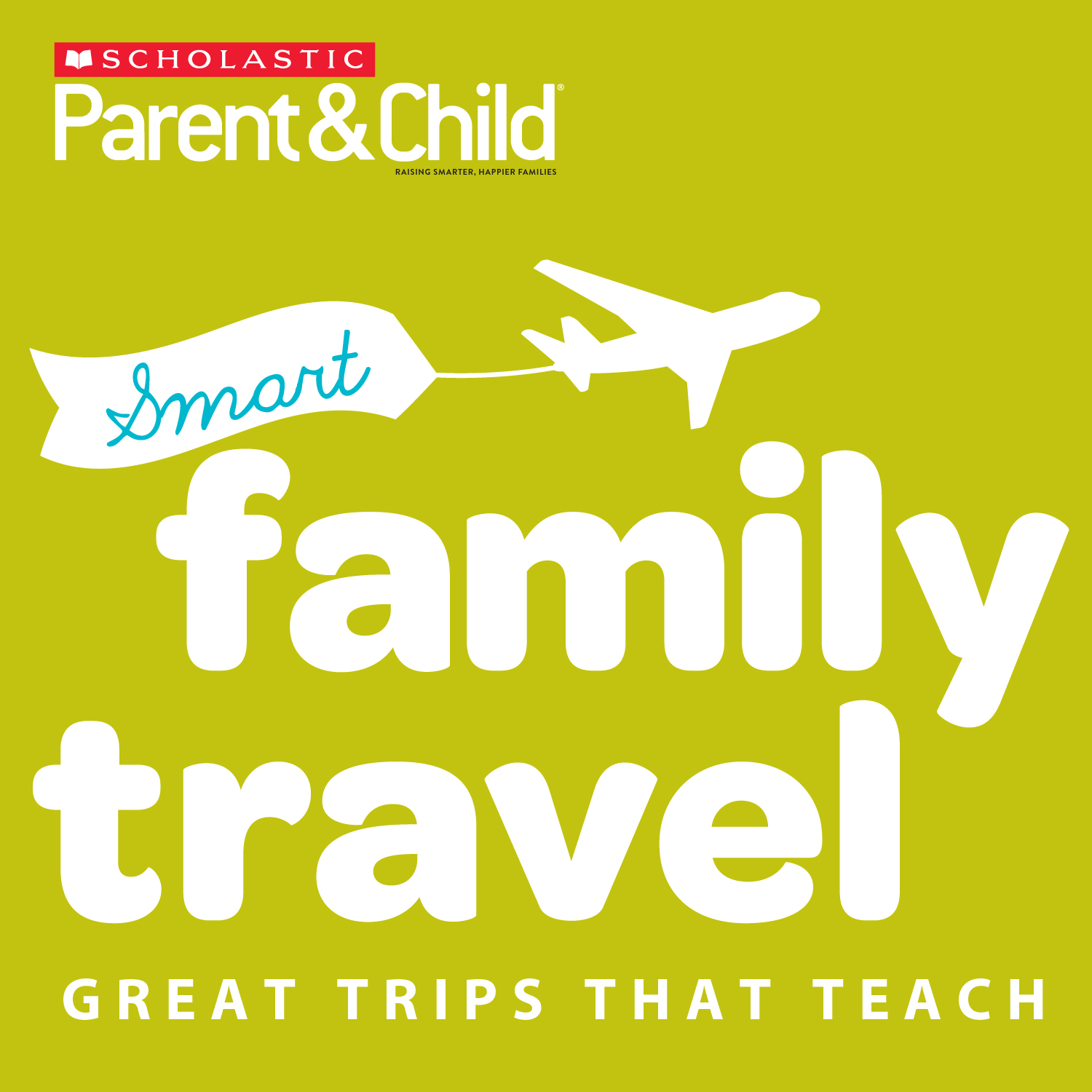 Smart Family Travel Scholastic