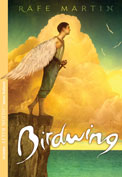 Birdwing, by Rafe Martin