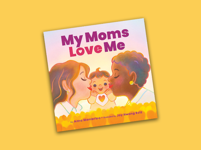 Celebrate Love With ‘my Moms Love Me