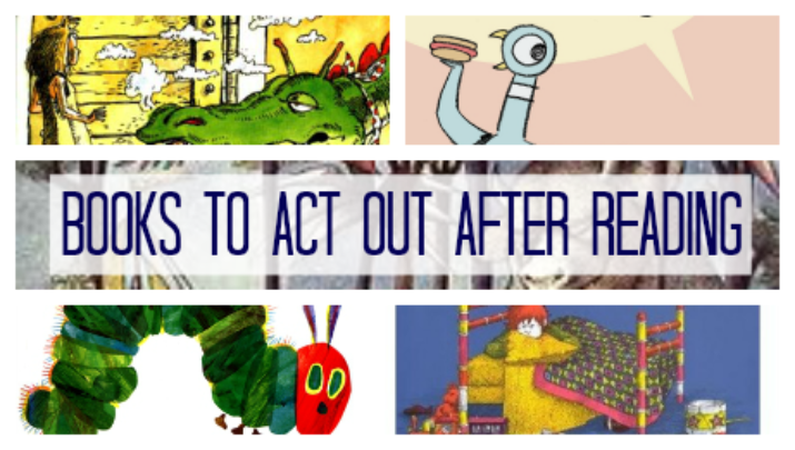 5 Books for Kids to Act Out After Reading