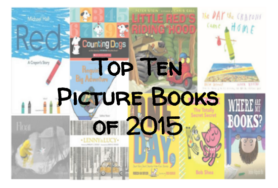 Top 10 Picture Books of 2015 | Scholastic