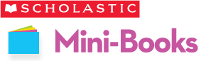 Scholastic Mini-Books