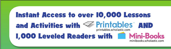 Instant Access to over 10,000 Lessons and Activities with PRINTABLES and 1,000 Leveled Readers with Mini-Books