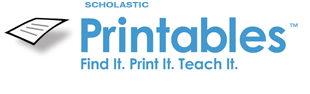 Scholastic Printables - Find It. PrintIt. Teach It.